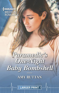 Parmedic's One Night Baby Bombshell -- Amy Ruttan