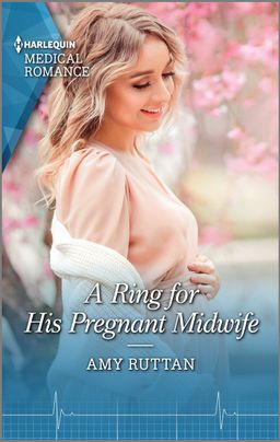 Book Cover for A Ring for His Pregnant Midwife by Amy Ruttan